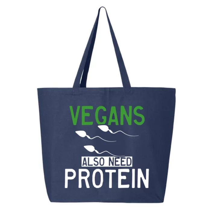 Funny Vegans Also Need Protein Vegan Vegetarian Sperm Gift 25L Jumbo Tote