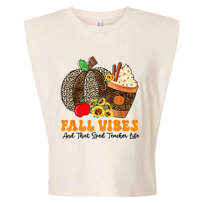 Fall Vibes And That Sped Teacher Life Thanksgiving Costume Garment-Dyed Women's Muscle Tee