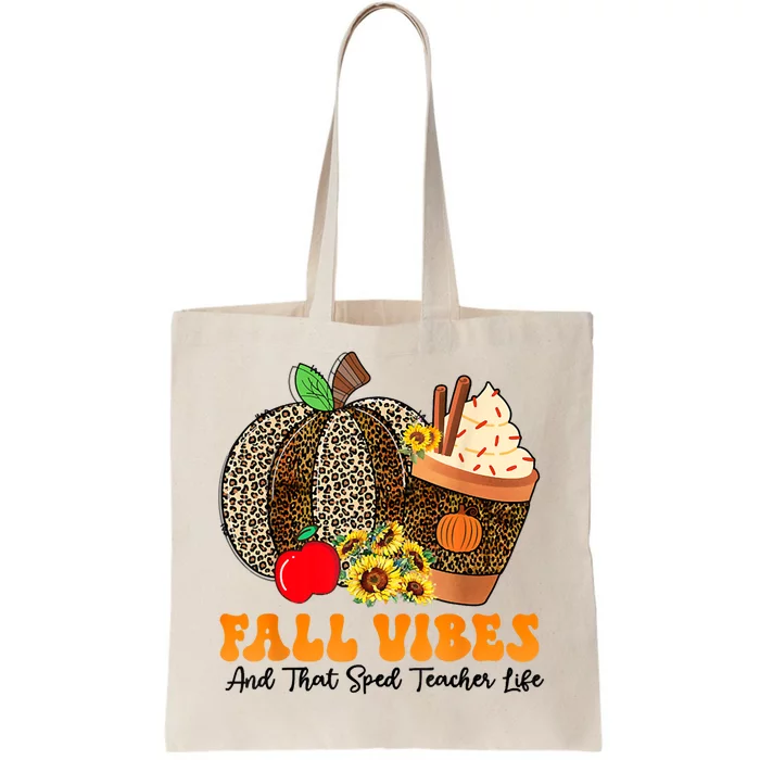 Fall Vibes And That Sped Teacher Life Thanksgiving Costume Tote Bag