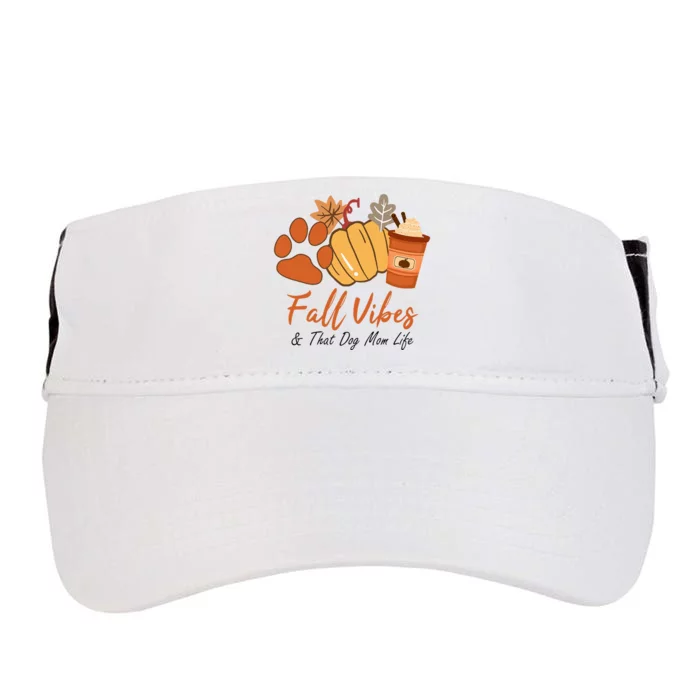 Fall Vibes And That dog mom Life Pumpkin Fall Thanksgiving Adult Drive Performance Visor