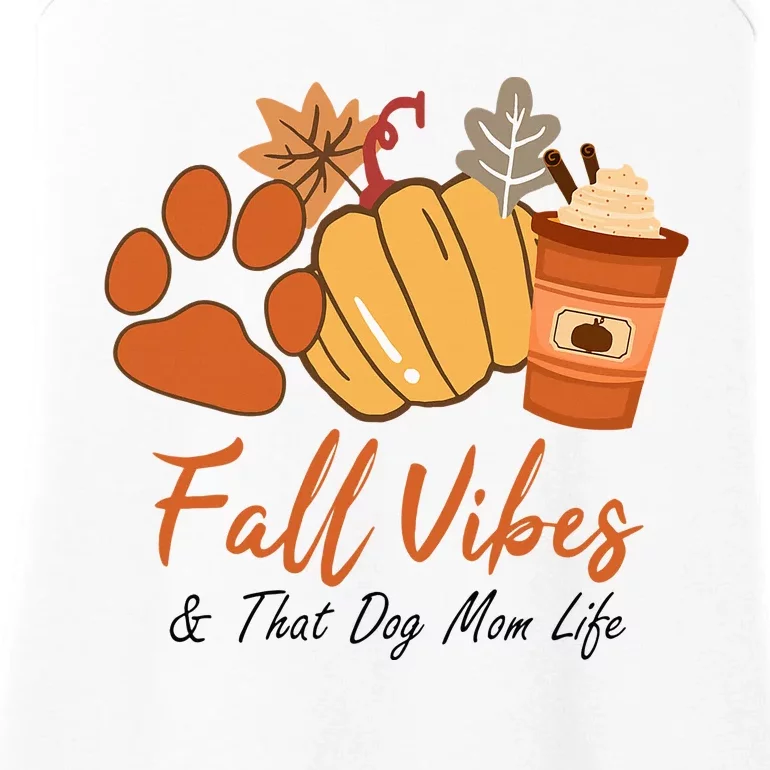 Fall Vibes And That dog mom Life Pumpkin Fall Thanksgiving Ladies Essential Tank