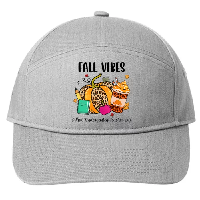 Fall Vibes And That Kindergarten Teacher Life Leopard Pumpkin Gift 7-Panel Snapback Hat