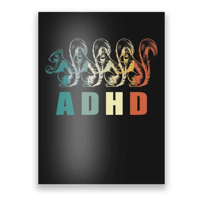 Funny Vintage ADHD Autism Mental Health Awareness Squirrel Poster