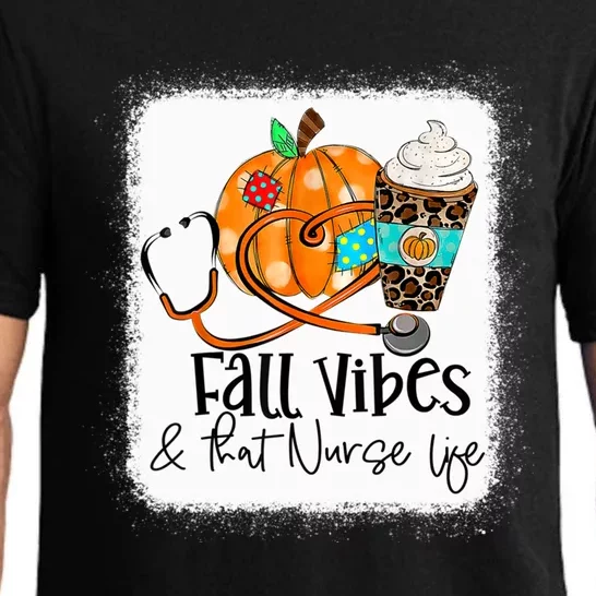 Fall Vibes And That Nurse Life School Nurse Fall Autumn Meaningful Gift Pajama Set