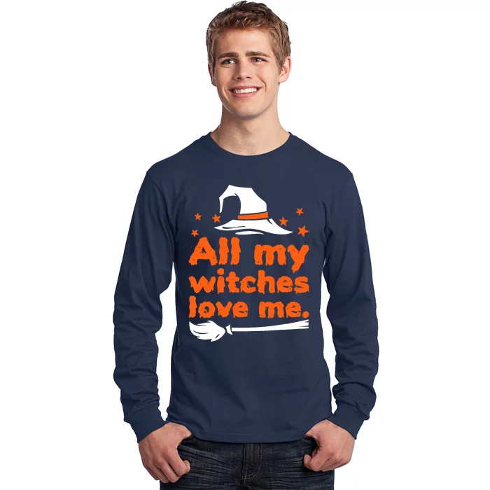 Funny Vintage All My Witches Love Me Halloween Long Sleeve Shirt