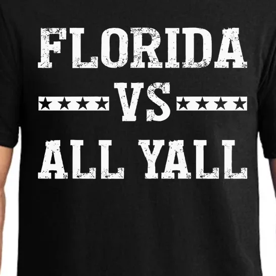 Florida Vs All Yall Represent The Gator State Pajama Set