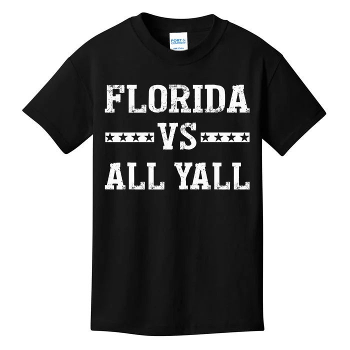 Florida Vs All Yall Represent The Gator State Kids T-Shirt