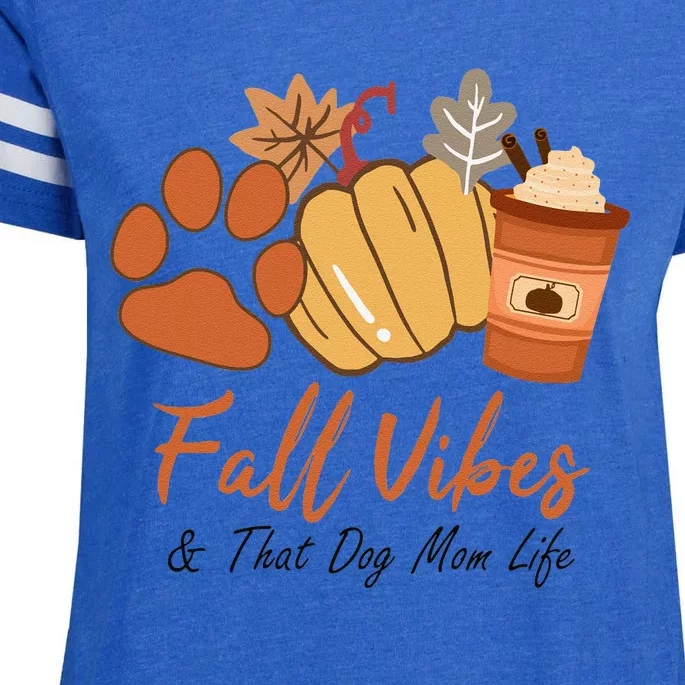 Fall Vibes And That Dog Mom Life Pumpkin Fall Thanksgiving Funny Enza Ladies Jersey Football T-Shirt