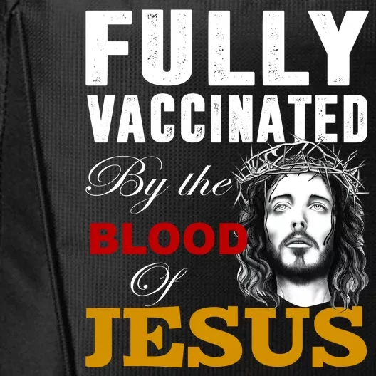 Fully Vaccinated By The Blood Of Jesus City Backpack