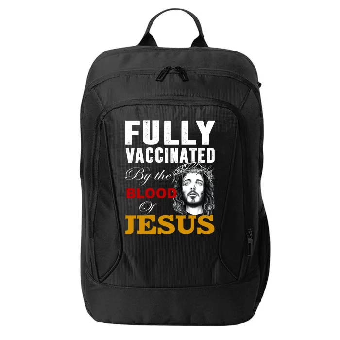 Fully Vaccinated By The Blood Of Jesus City Backpack