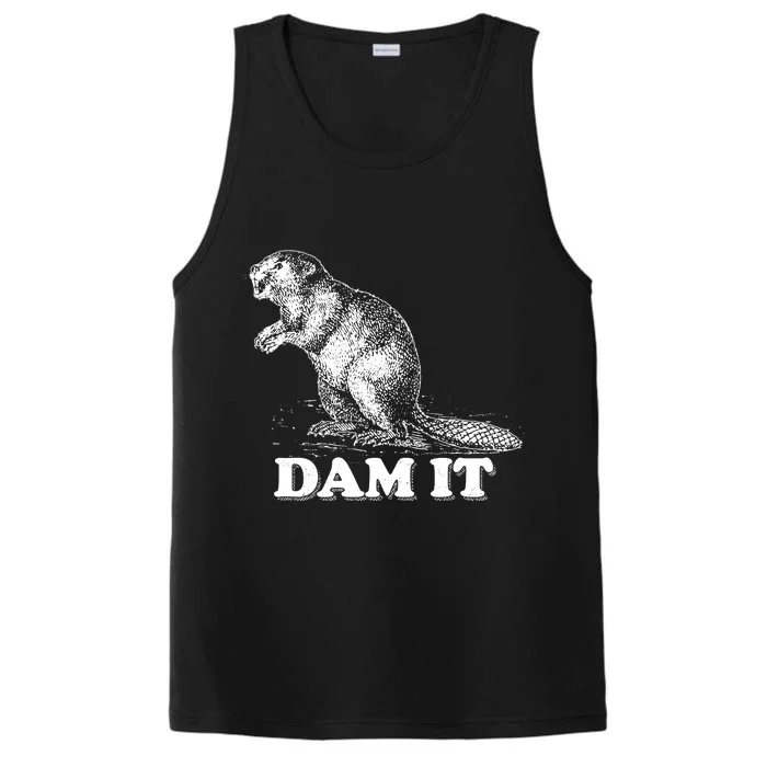 Funny Vintage Beaver Dam It Performance Tank