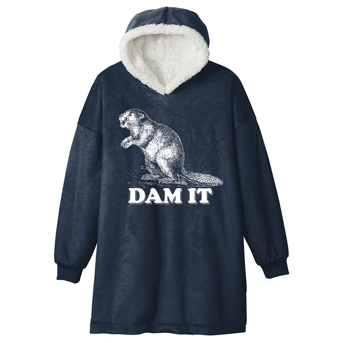 Funny Vintage Beaver Dam It Hooded Wearable Blanket