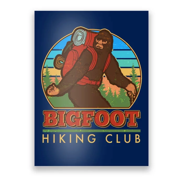 Funny Vintage Bigfoot Hiking Club Poster