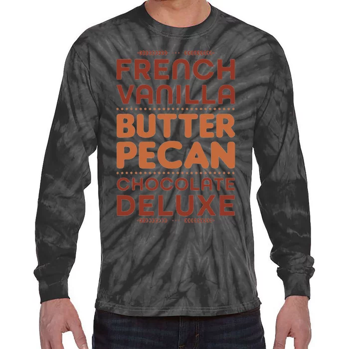 French Vanilla Butter Pecan Chocolate Deluxe Tie-Dye Long Sleeve Shirt