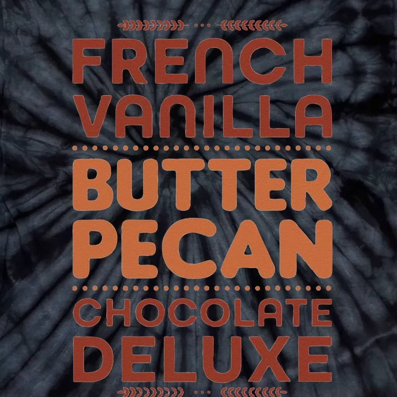 French Vanilla Butter Pecan Chocolate Deluxe Tie-Dye T-Shirt