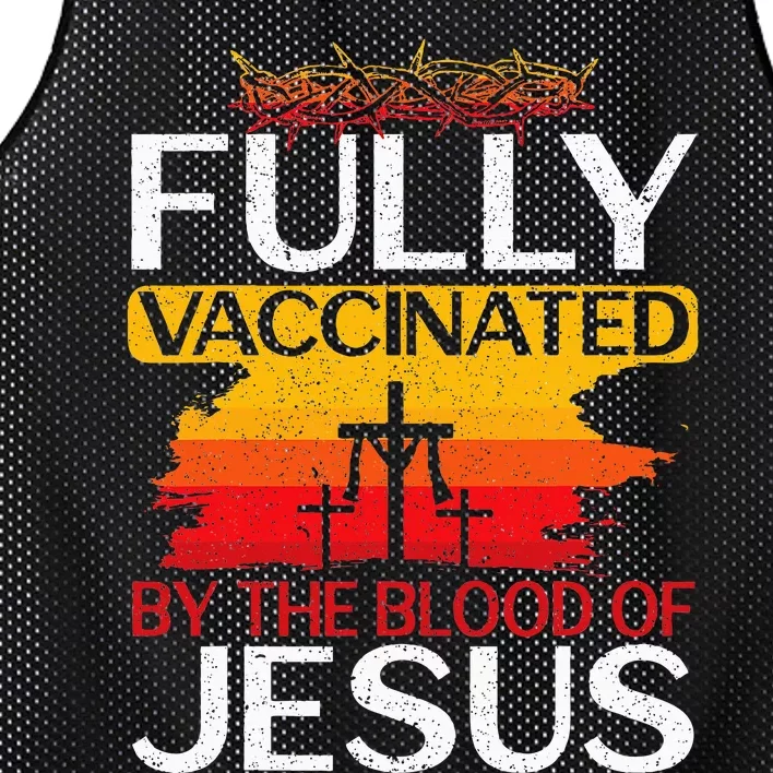 Fully Vaccinated By The Blood Of Jesus Gift For A For Jesus Mesh Reversible Basketball Jersey Tank