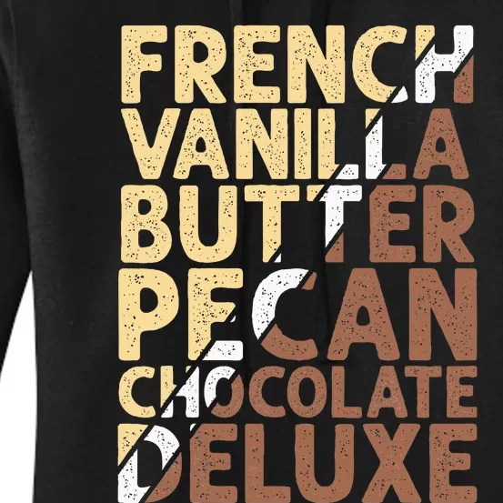 French Vanilla Butter Pecan Chocolate Deluxe Women's Pullover Hoodie