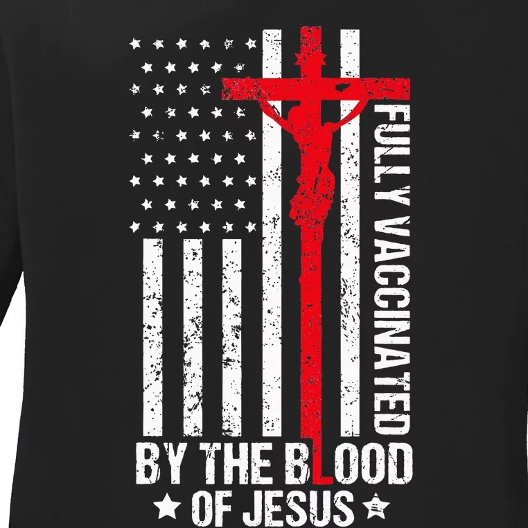 Fully Vaccinated By The Blood Of Jesus Christian Women Men Ladies Long Sleeve Shirt