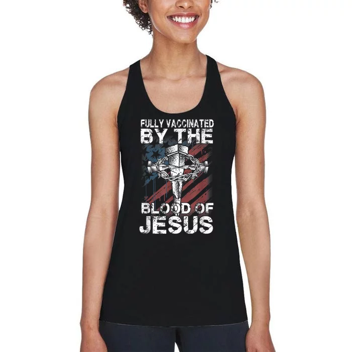 Fully Vaccinated By The Blood Of Jesus Faith Christian Women's Racerback Tank