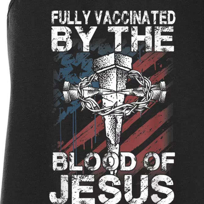 Fully Vaccinated By The Blood Of Jesus Faith Christian Women's Racerback Tank