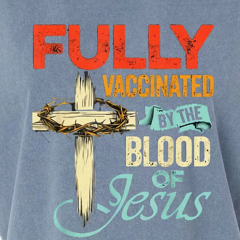 Fully Vaccinated By The Blood Of Jesus Faith Funny Christian Garment-Dyed Women's Muscle Tee