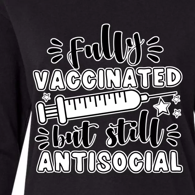 Fully Vaccinated But Still Antisocial Womens Cotton Relaxed Long Sleeve T-Shirt