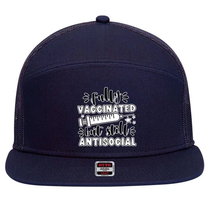 Fully Vaccinated But Still Antisocial 7 Panel Mesh Trucker Snapback Hat