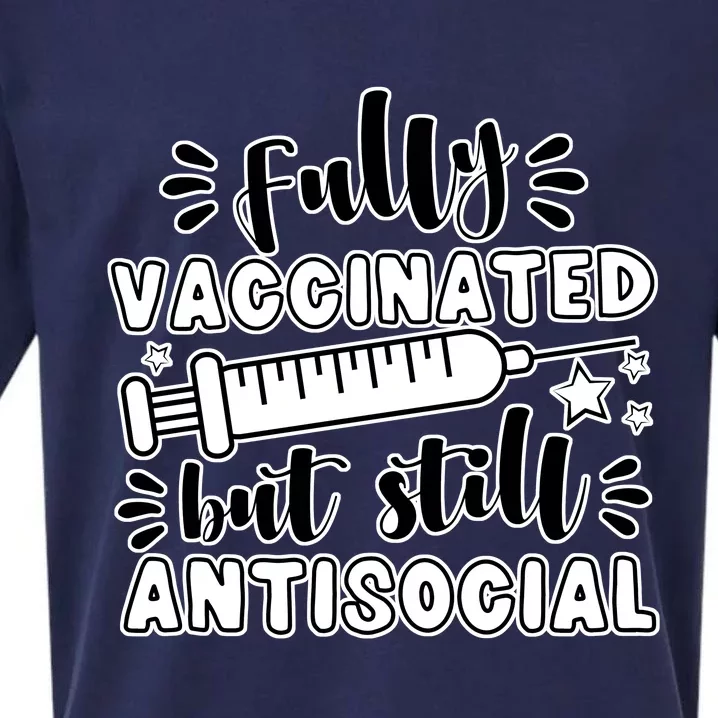 Fully Vaccinated But Still Antisocial Sueded Cloud Jersey T-Shirt