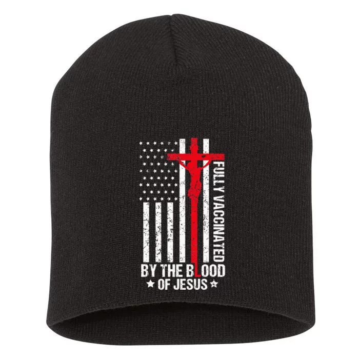 Fully Vaccinated By The Blood Of Jesus Christian Short Acrylic Beanie