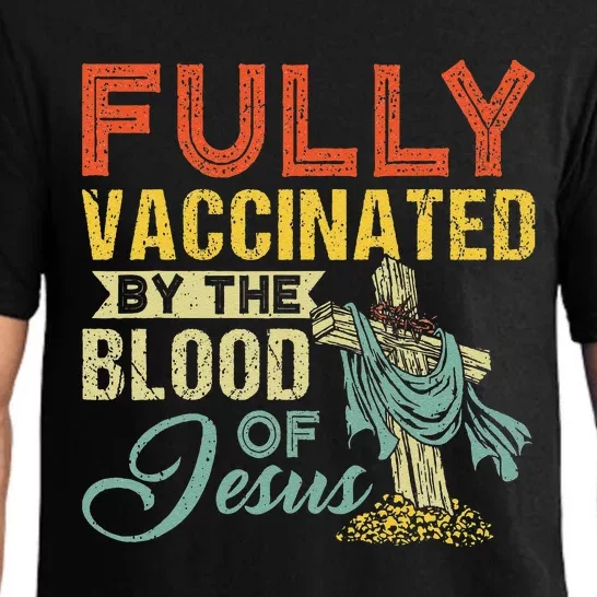 Fully Vaccinated By The Blood Of Jesus Funny Christian Pajama Set