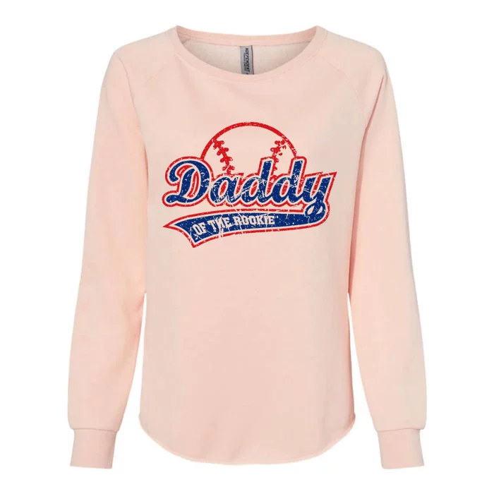 Funny Vintage Baseball Daddy Of The Rookie Womens California Wash Sweatshirt