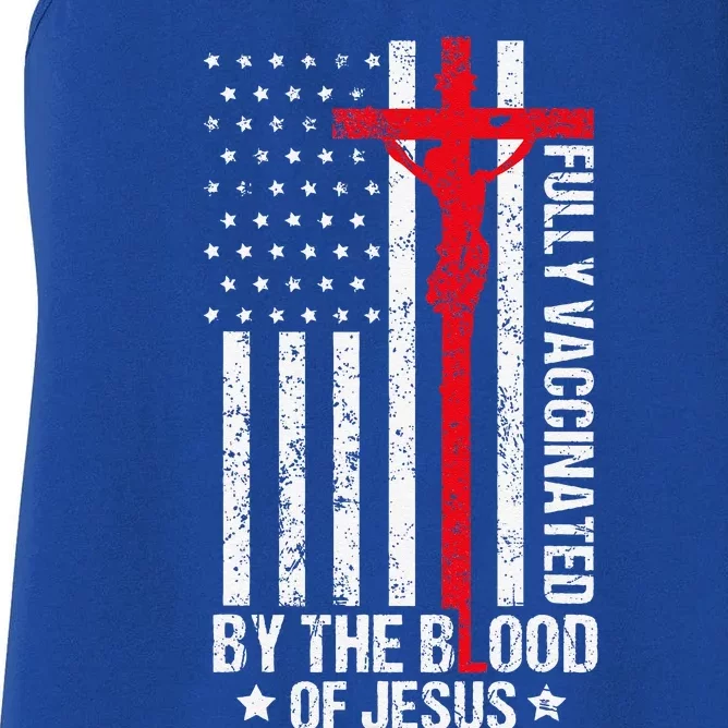 Fully Vaccinated By The Blood Of Jesus Christian Women's Racerback Tank