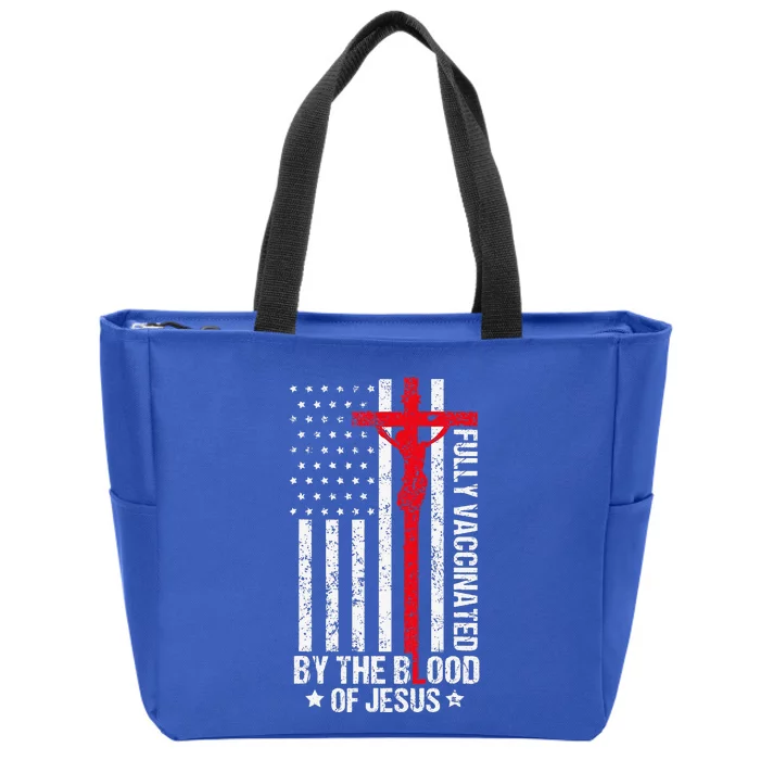 Fully Vaccinated By The Blood Of Jesus Christian Zip Tote Bag