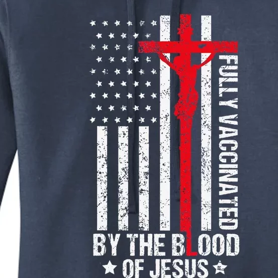 Fully Vaccinated By The Blood Of Jesus Christian Women's Pullover Hoodie