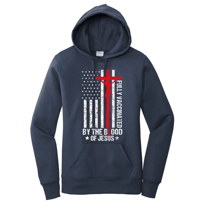 Fully Vaccinated By The Blood Of Jesus Christian Women's Pullover Hoodie