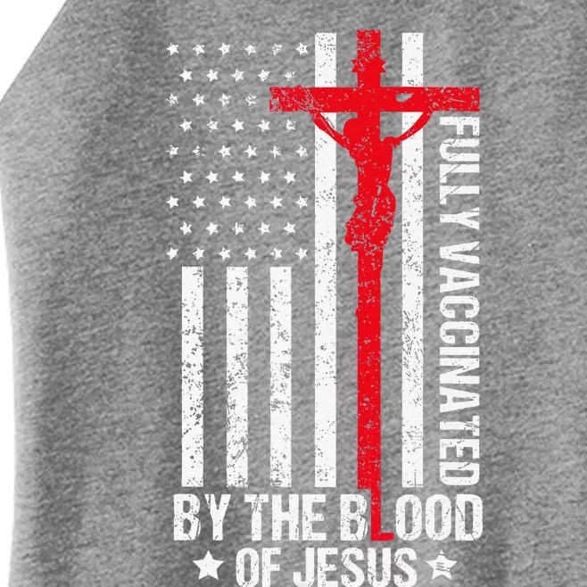 Fully Vaccinated By The Blood Of Jesus Christian Women’s Perfect Tri Rocker Tank