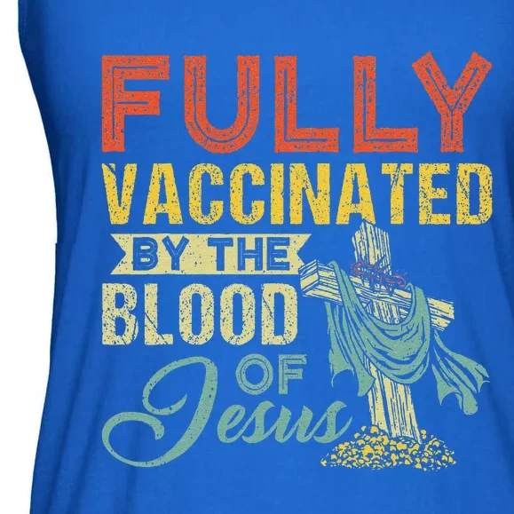 Fully Vaccinated By The Blood Of Jesus Funny Christian Ladies Essential Flowy Tank