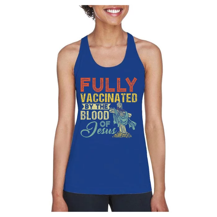 Fully Vaccinated By The Blood Of Jesus Funny Christian Women's Racerback Tank