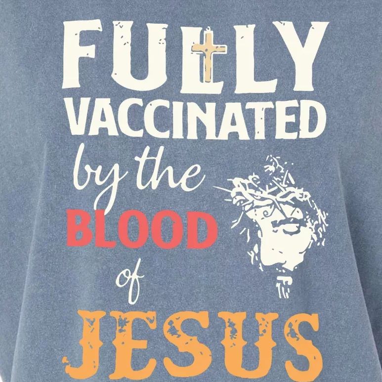 Fully Vaccinated By The Blood Of Jesus Garment-Dyed Women's Muscle Tee