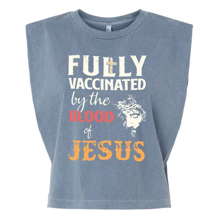 Fully Vaccinated By The Blood Of Jesus Garment-Dyed Women's Muscle Tee