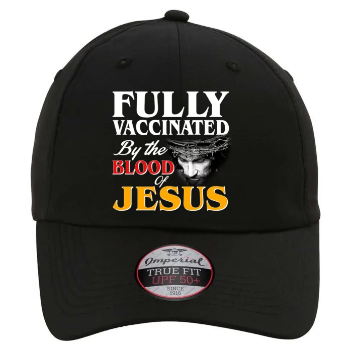 Fully Vaccinated By The Blood Of Jesus The Original Performance Cap