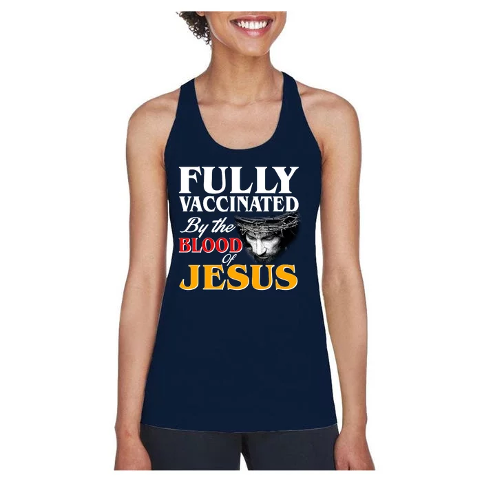 Fully Vaccinated By The Blood Of Jesus Women's Racerback Tank