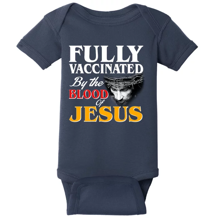 Fully Vaccinated By The Blood Of Jesus Baby Bodysuit