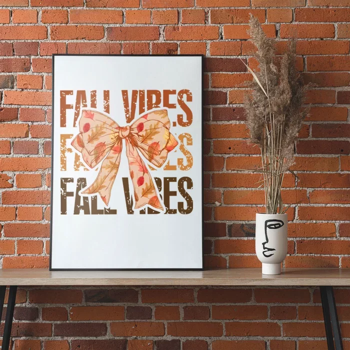 Fall Vibes Bow Coquette Autumn Poster