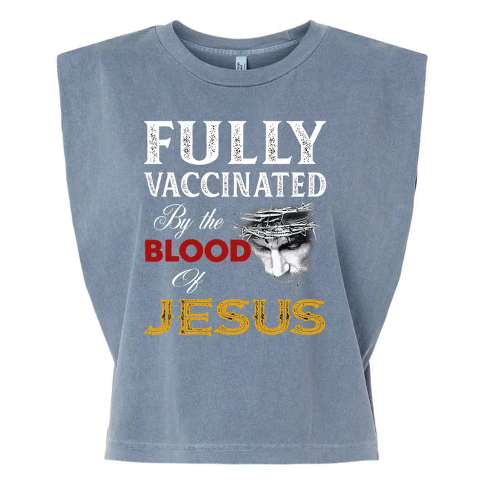 Fully Vaccinated By The Blood Of Jesus Garment-Dyed Women's Muscle Tee