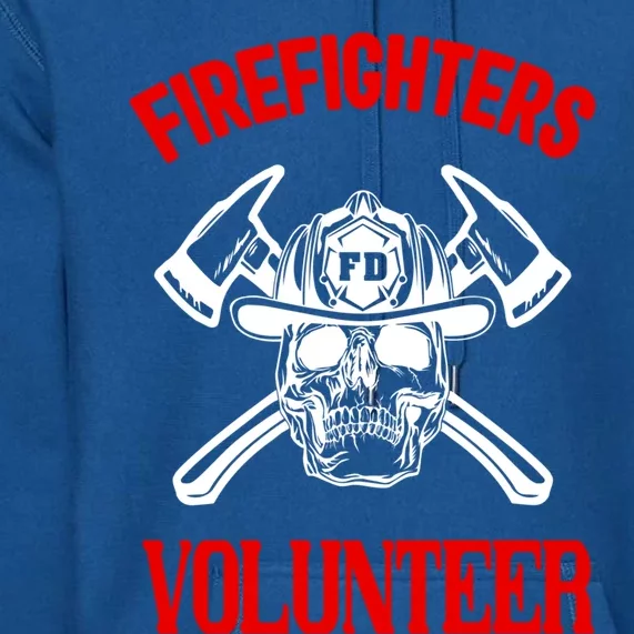 Firefighter Volunteer Cute Gift Firefighters Volunteer Fire Gift Premium Hoodie