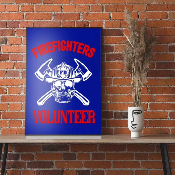 Firefighter Volunteer Cute Gift Firefighters Volunteer Fire Gift Poster