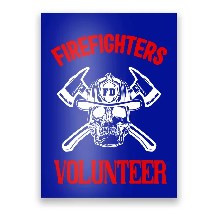 Firefighter Volunteer Cute Gift Firefighters Volunteer Fire Gift Poster