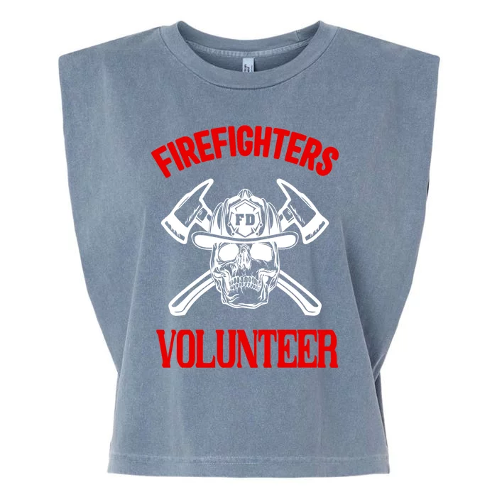 Firefighter Volunteer Cute Gift Firefighters Volunteer Fire Gift Garment-Dyed Women's Muscle Tee