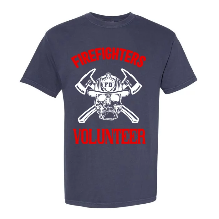 Firefighter Volunteer Cute Gift Firefighters Volunteer Fire Gift Garment-Dyed Heavyweight T-Shirt